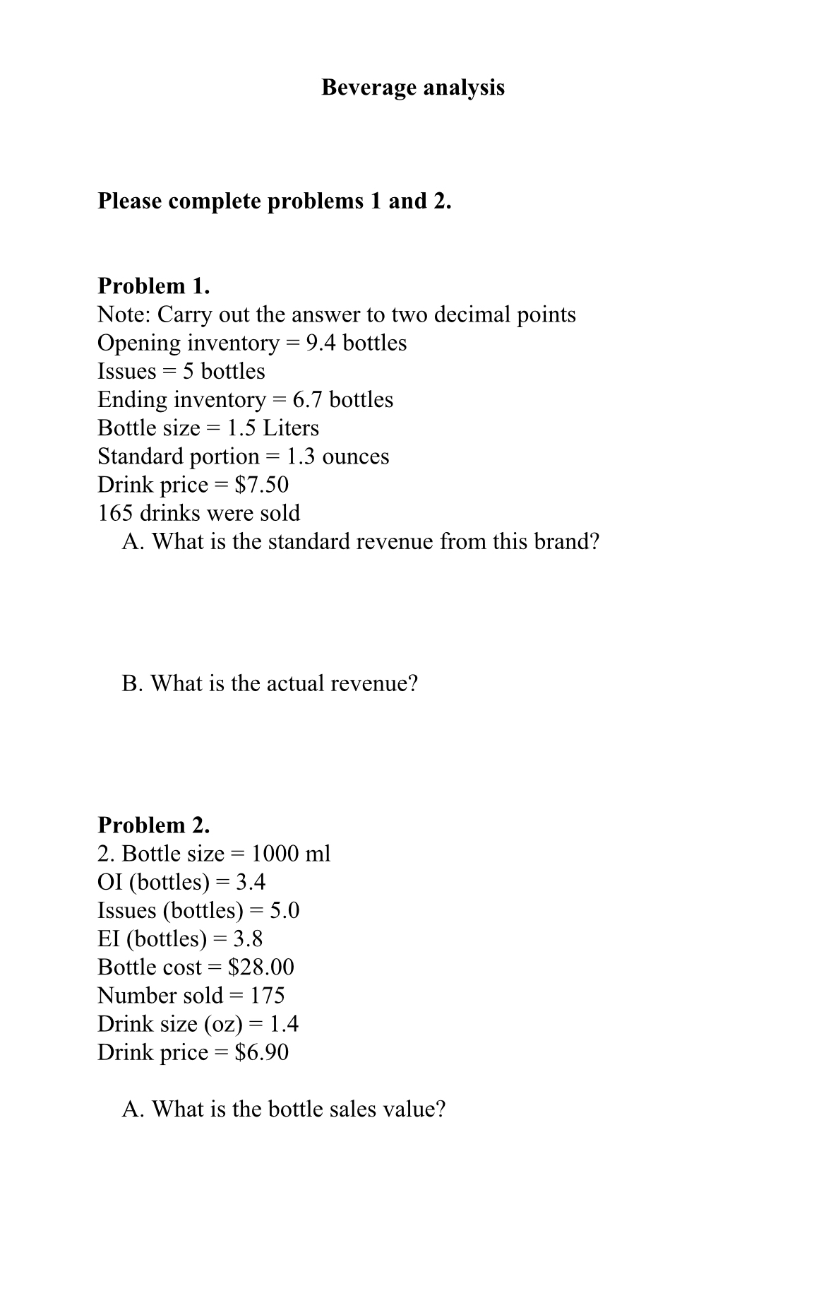 Beverage analysis Please complete problems 1 and