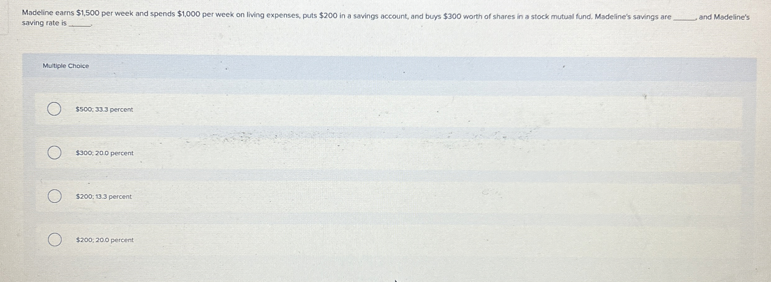 Madeline earns $ 1 , 5 0 0 per week and spends $