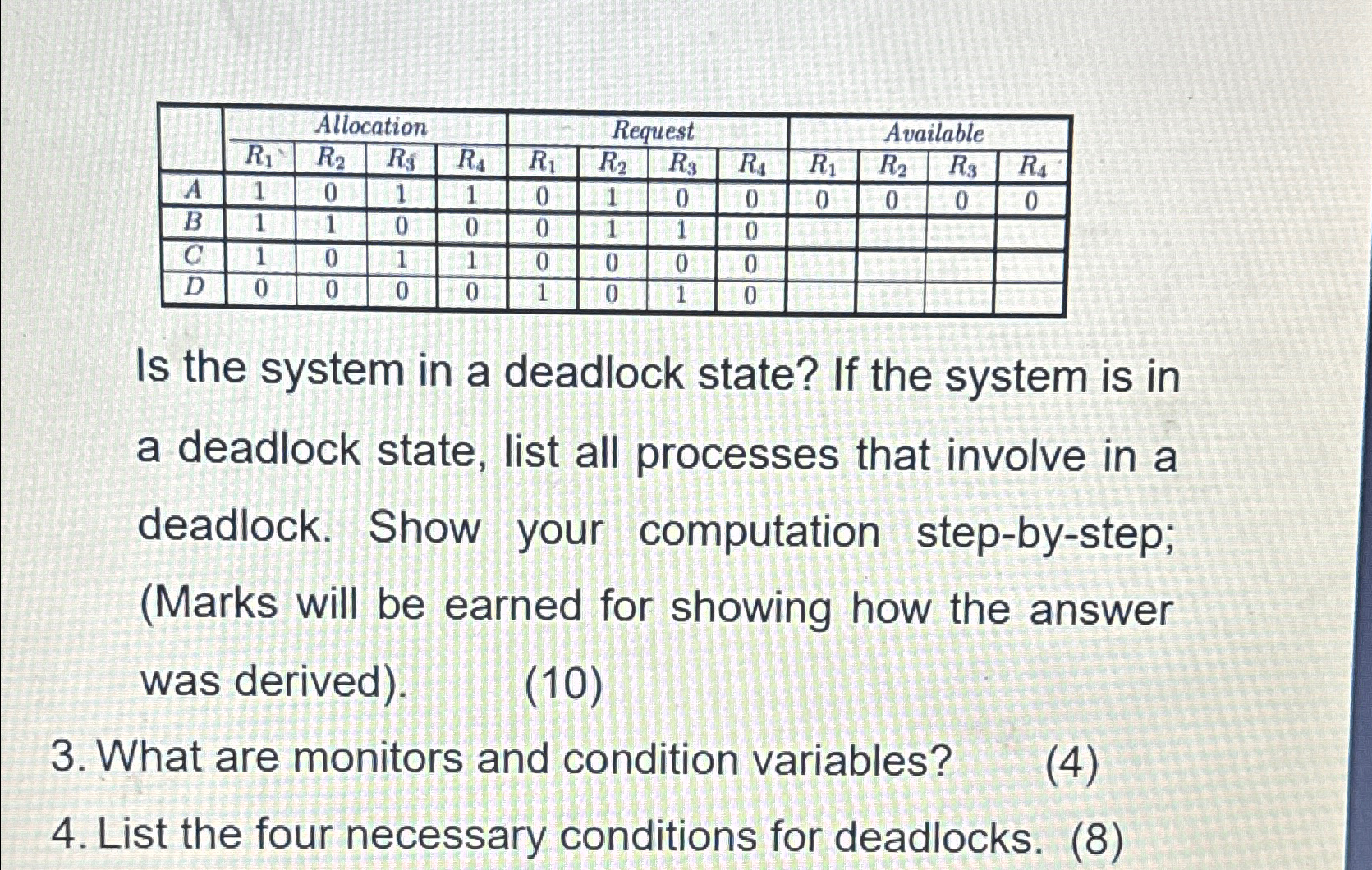 \ table [ [ , Allocation,Request,Available ] , [