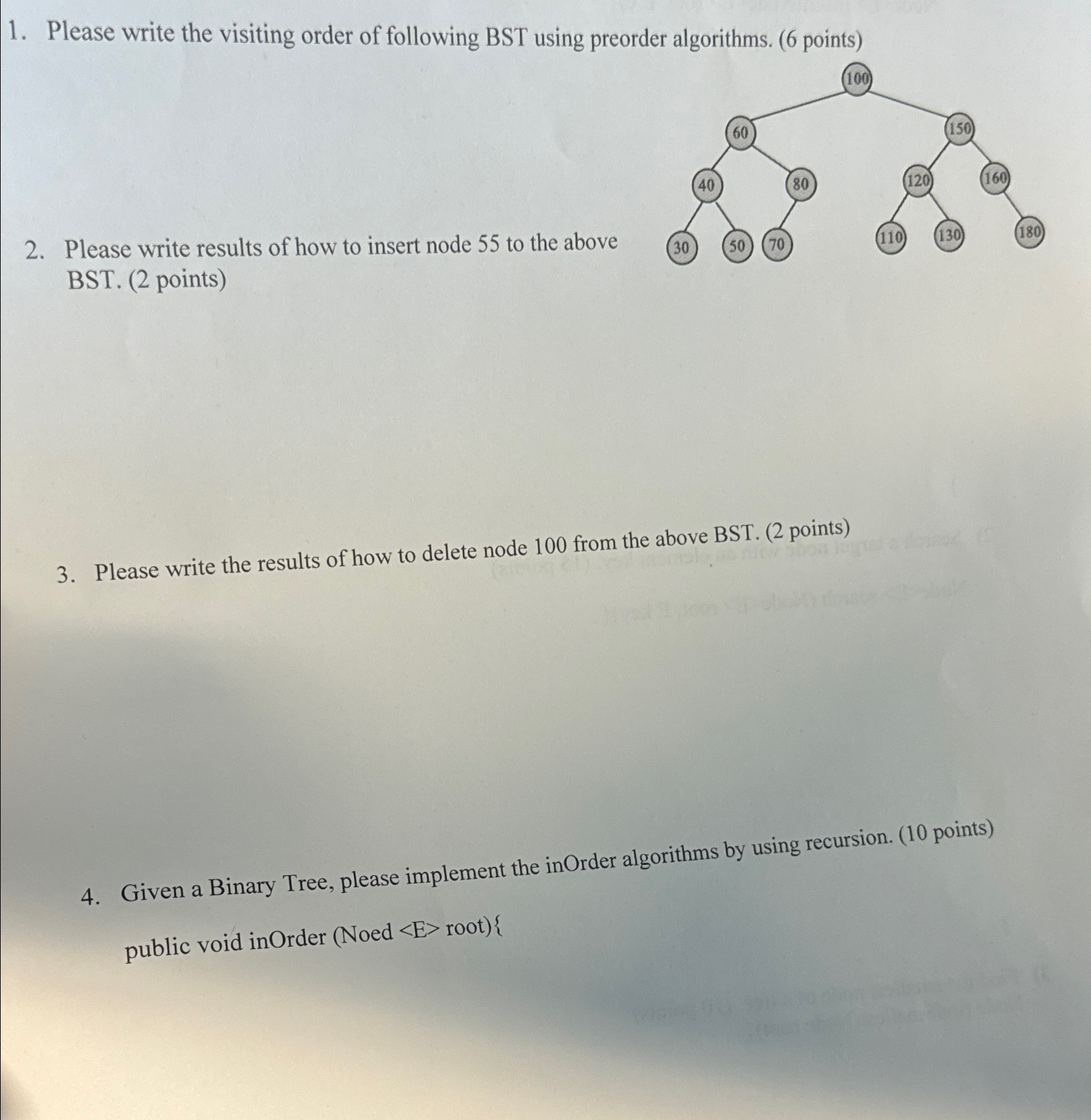 Please write the visiting order of following BST