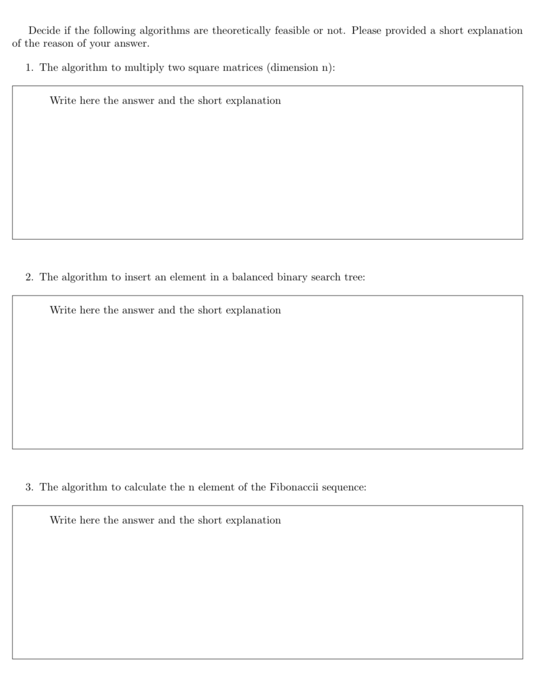 Decide if the following algorithms are