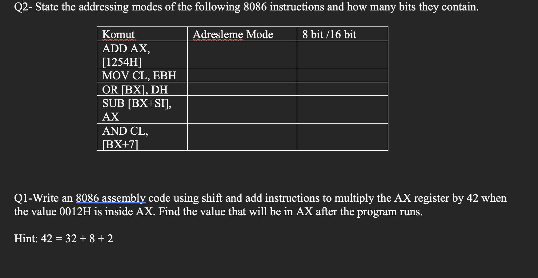 Q 2 - State the addressing modes of the following