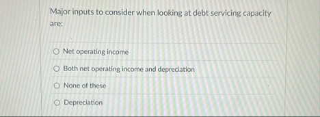 Major inputs to consider when looking at debt