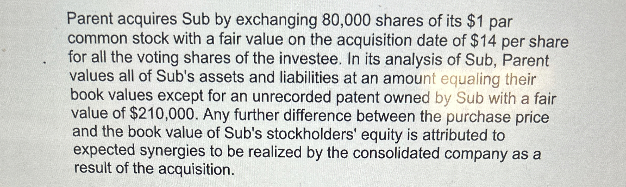 Parent acquires Sub by exchanging 8 0 , 0 0 0