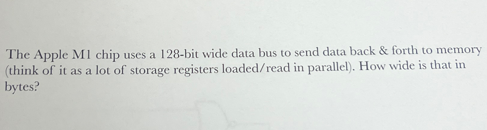 The Apple M 1 chip uses a 1 2 8 - bit wide data