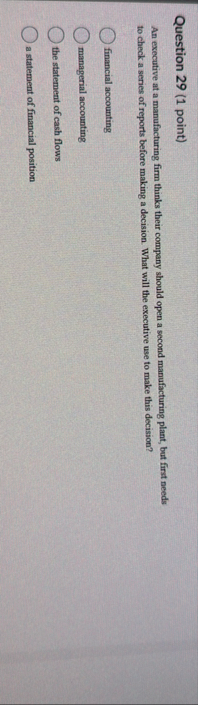 Question 2 9 ( 1 point ) An executive at a