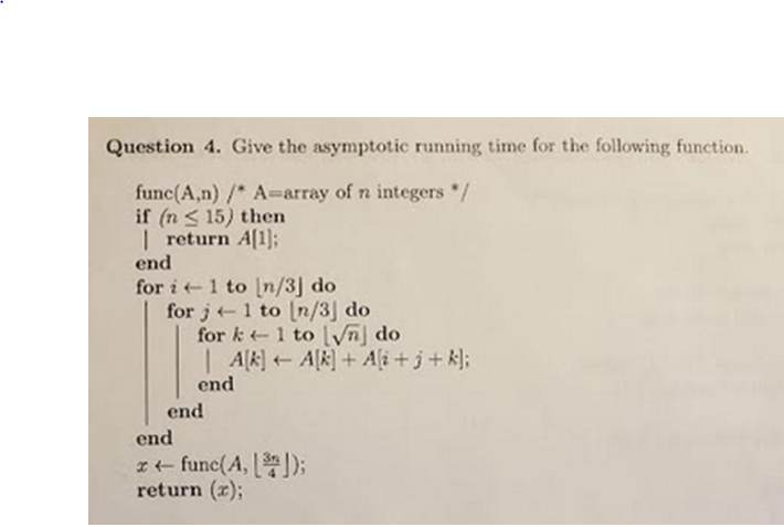 Compute the asymptotic running time for the