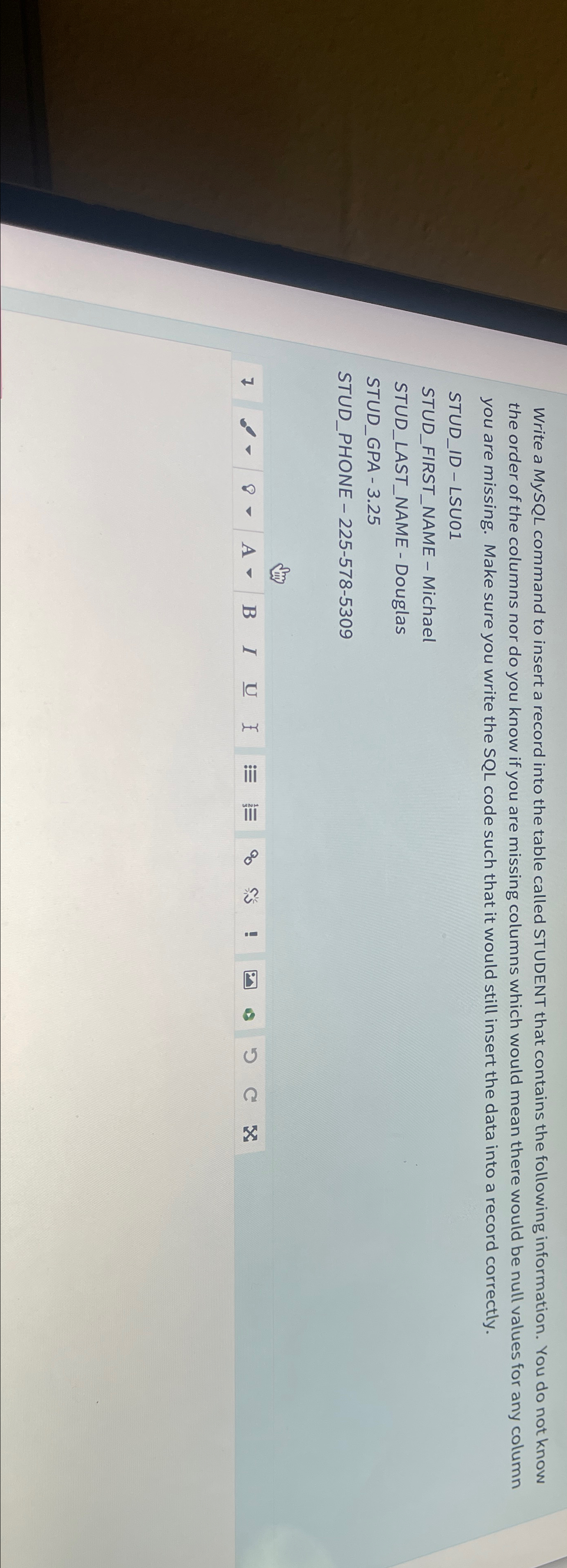 Write a MYSQL command to insert a record into the