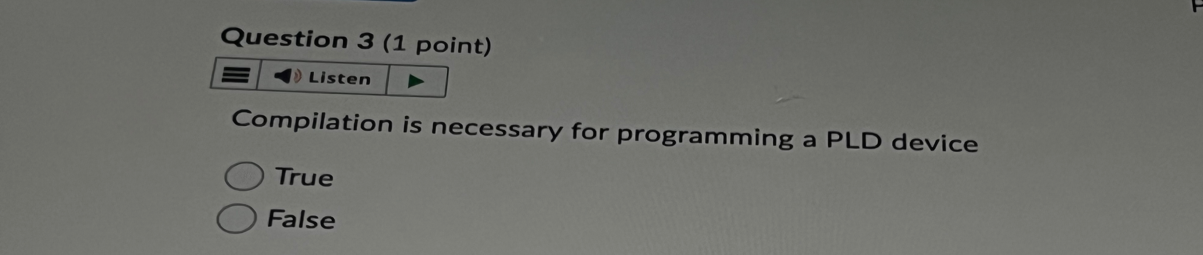 Question 3 ( 1 point ) Listen Compilation is