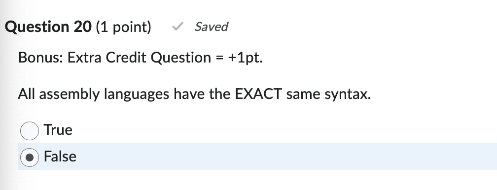 Question 2 0 ( 1 point ) Bonus: Extra Credit