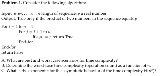 Problem 1 . Consider the following algorithm: