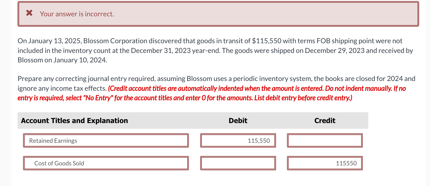 Your answer is incorrect. On January 1 3 , 2 0 2