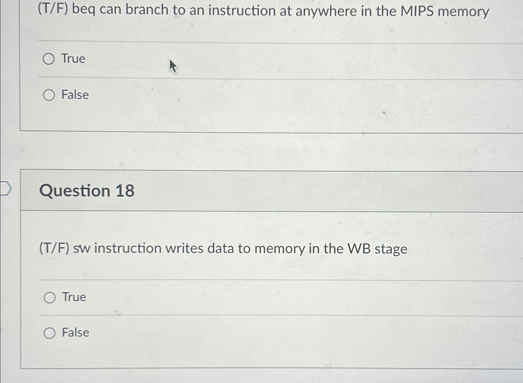 ( T / F ) beq can branch to an instruction at