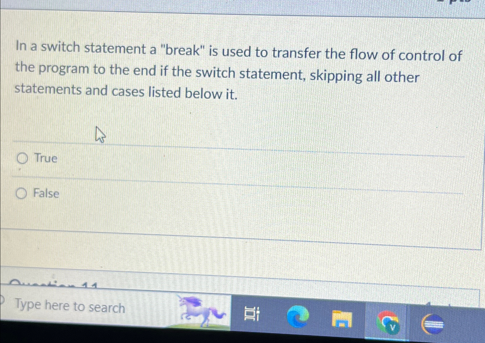 In a switch statement a "break" is used to