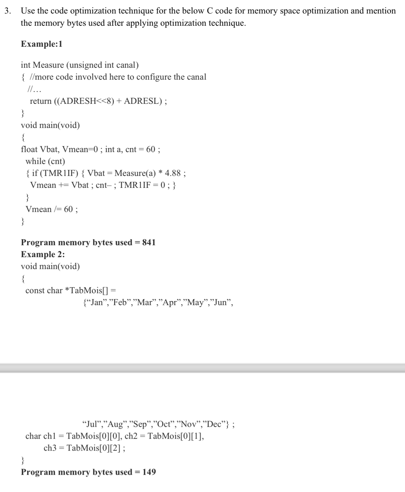 Use the code optimization technique for the below