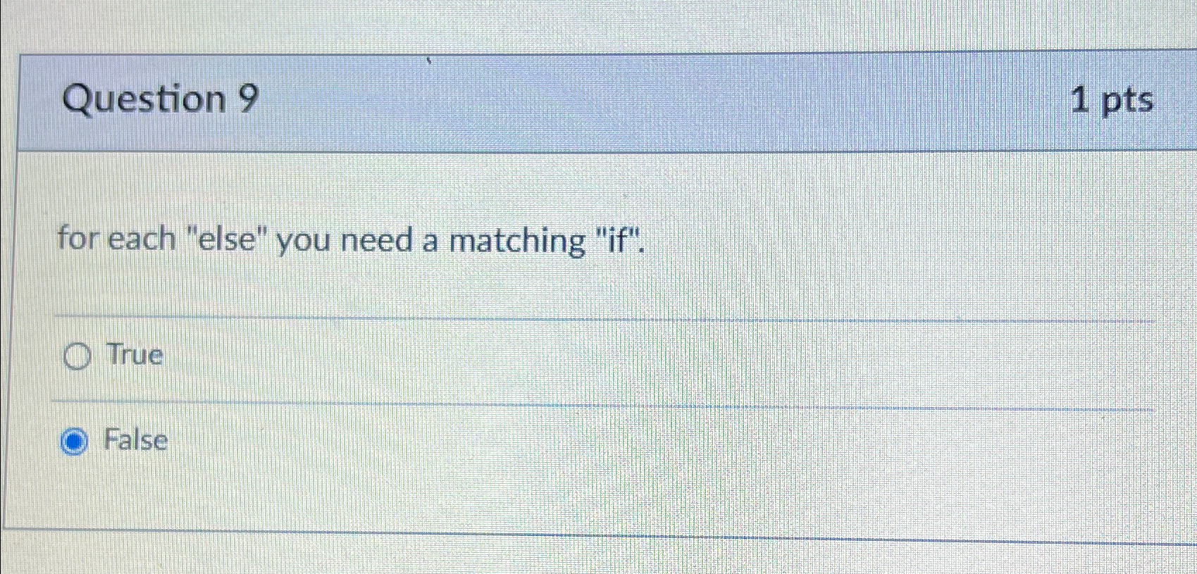 Question 9 1 p t s for each "else" you need a