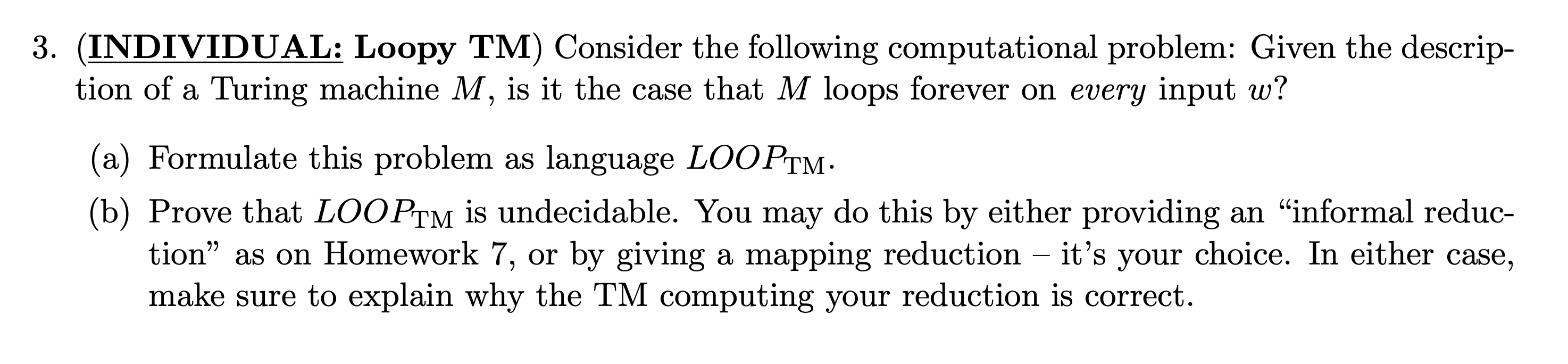 ( INDIVIDUAL: Loopy TM ) Consider the following