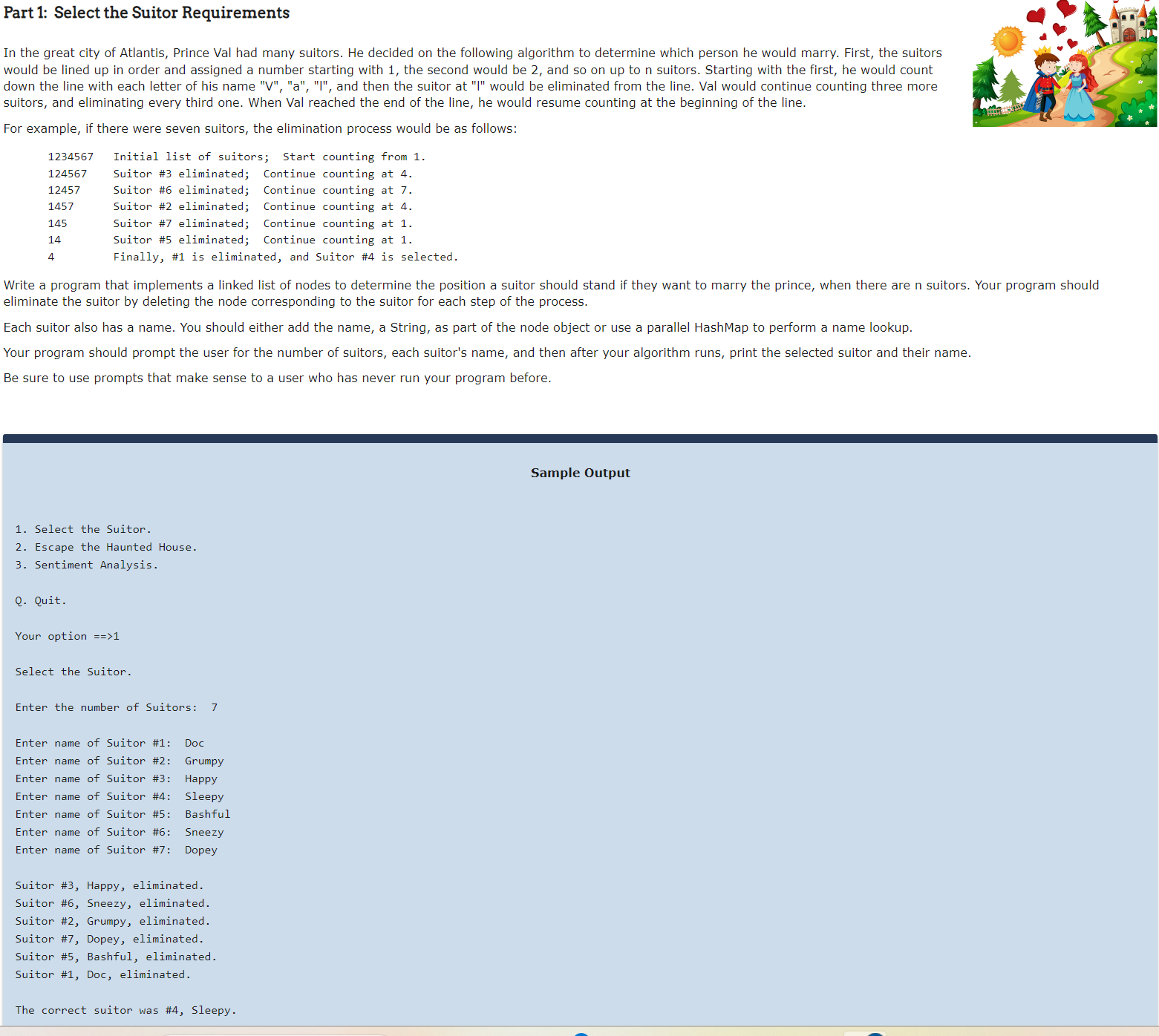 IN JAVA: Part 1 : Select the Suitor Requirements