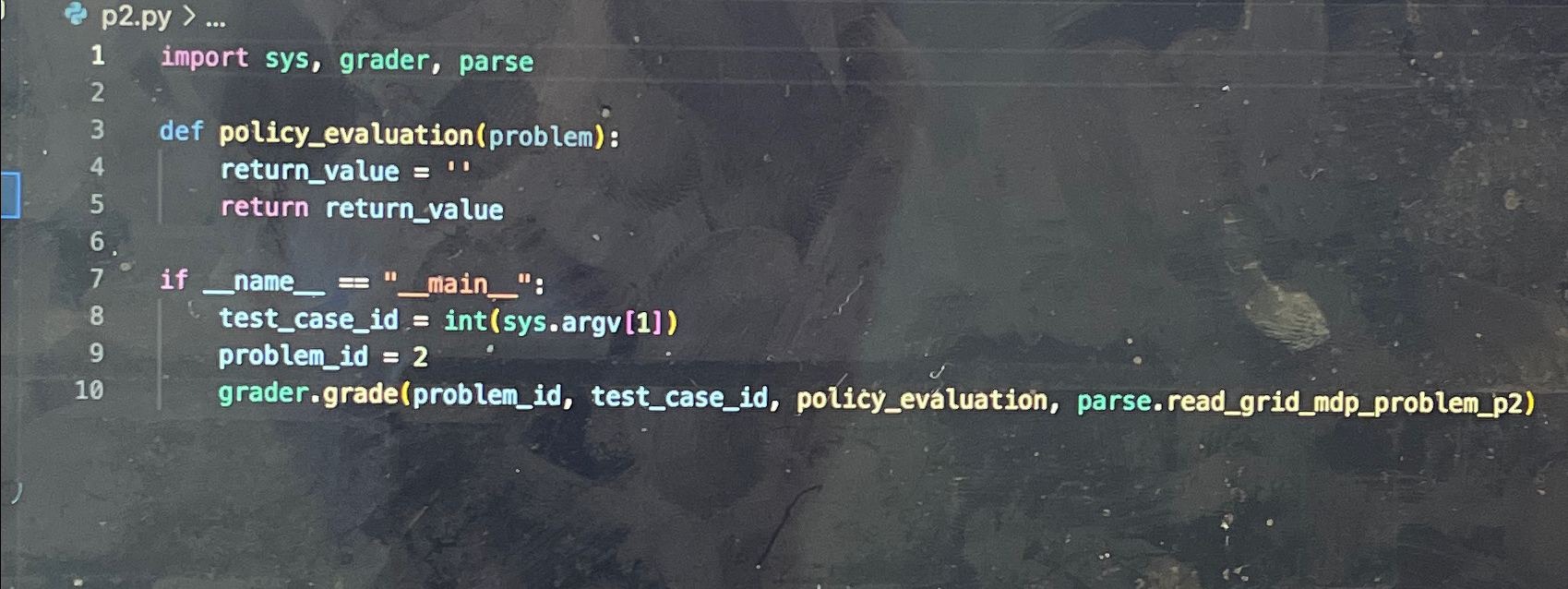 Problem 2 : Policy Evaluation ( 2 5 points ) In