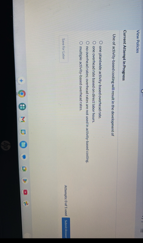 View Policies Current Attempt in Progress Use of