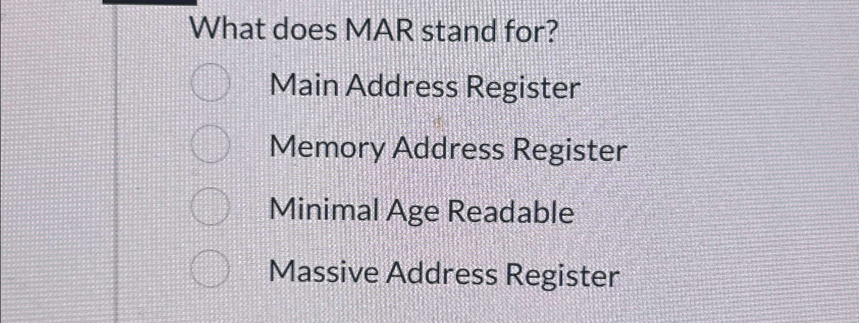 What does MAR stand for? Main Address Register