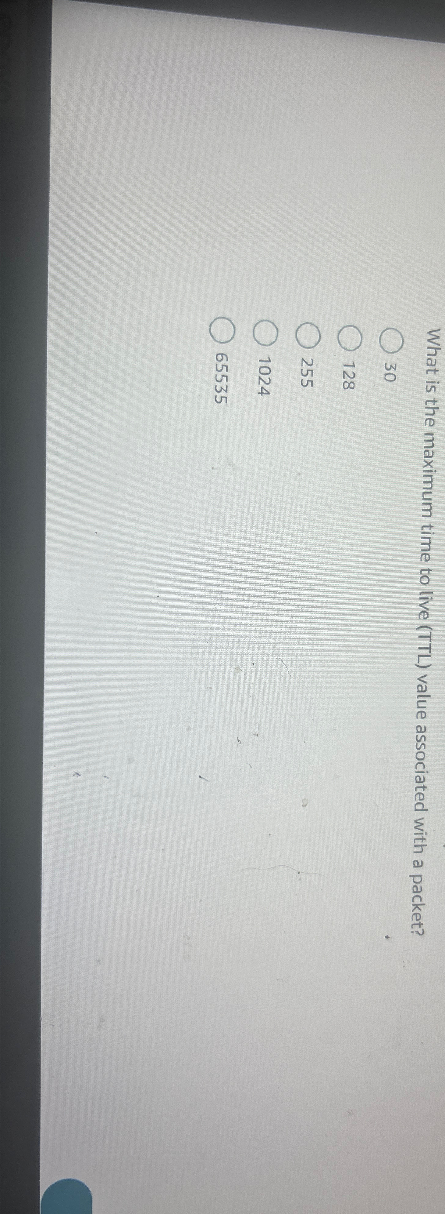 What is the maximum time to live ( TTL ) value