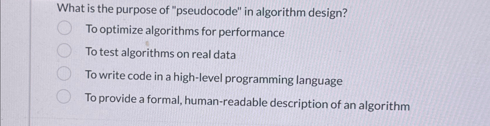 What is the purpose of "pseudocode" in algorithm