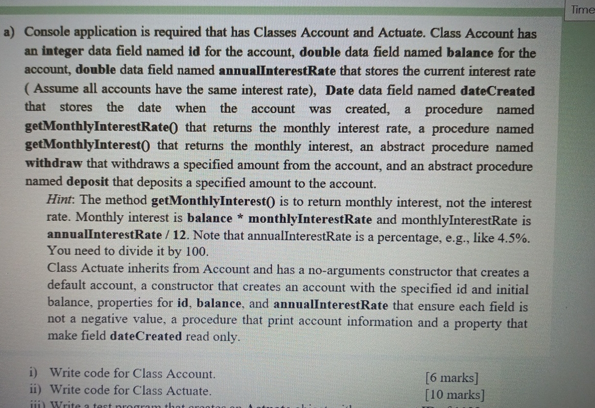 a ) Console application is required that has