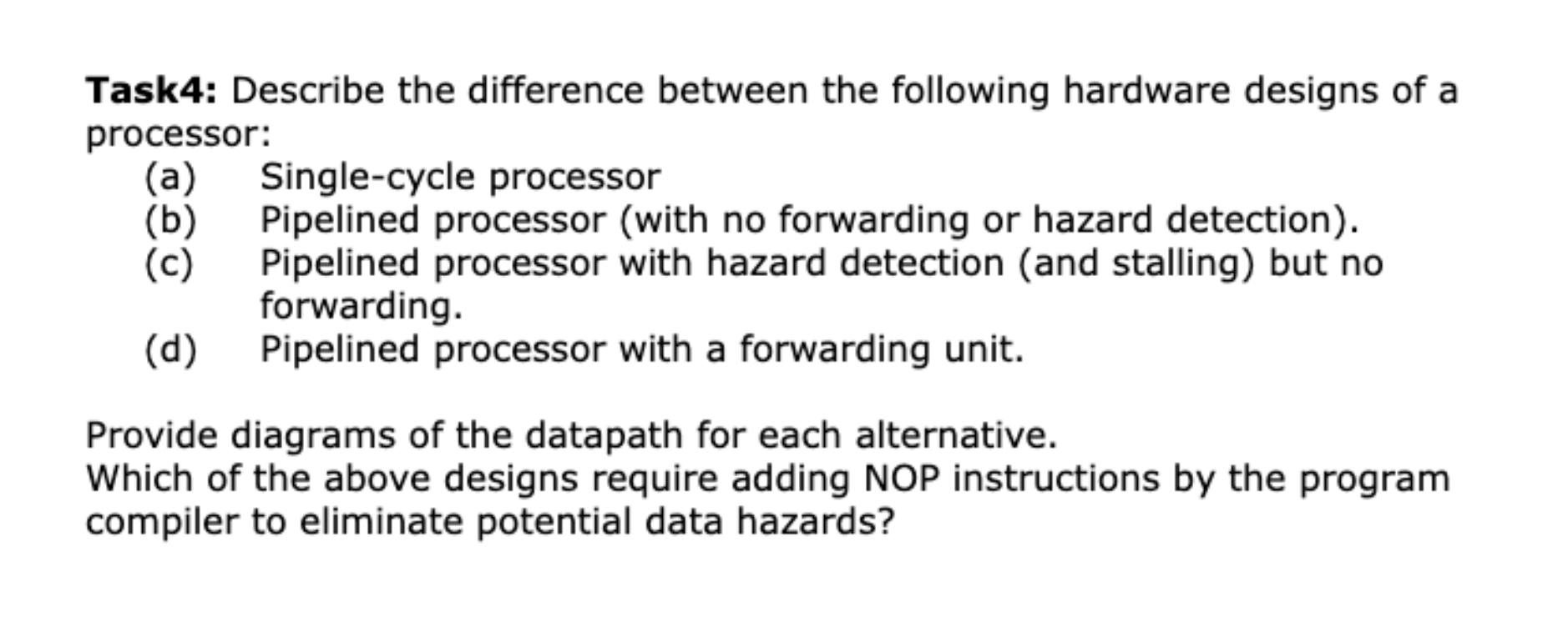 Task 4 : Describe the difference between the