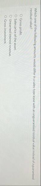 Which one of the following amounts would differ