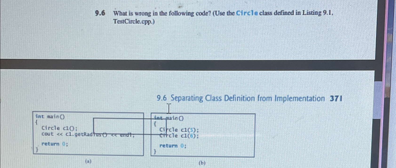 9 . 6 What is wrong in the following code? ( Use