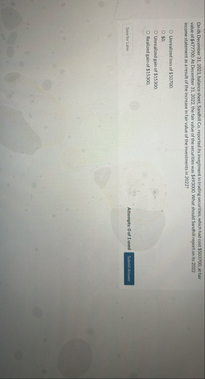 On its December 3 1 , 2 0 2 1 , balance sheet,