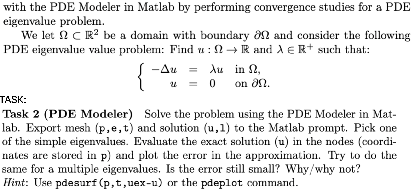 TASK: Task 2 ( PDE Modeler ) Solve the problem