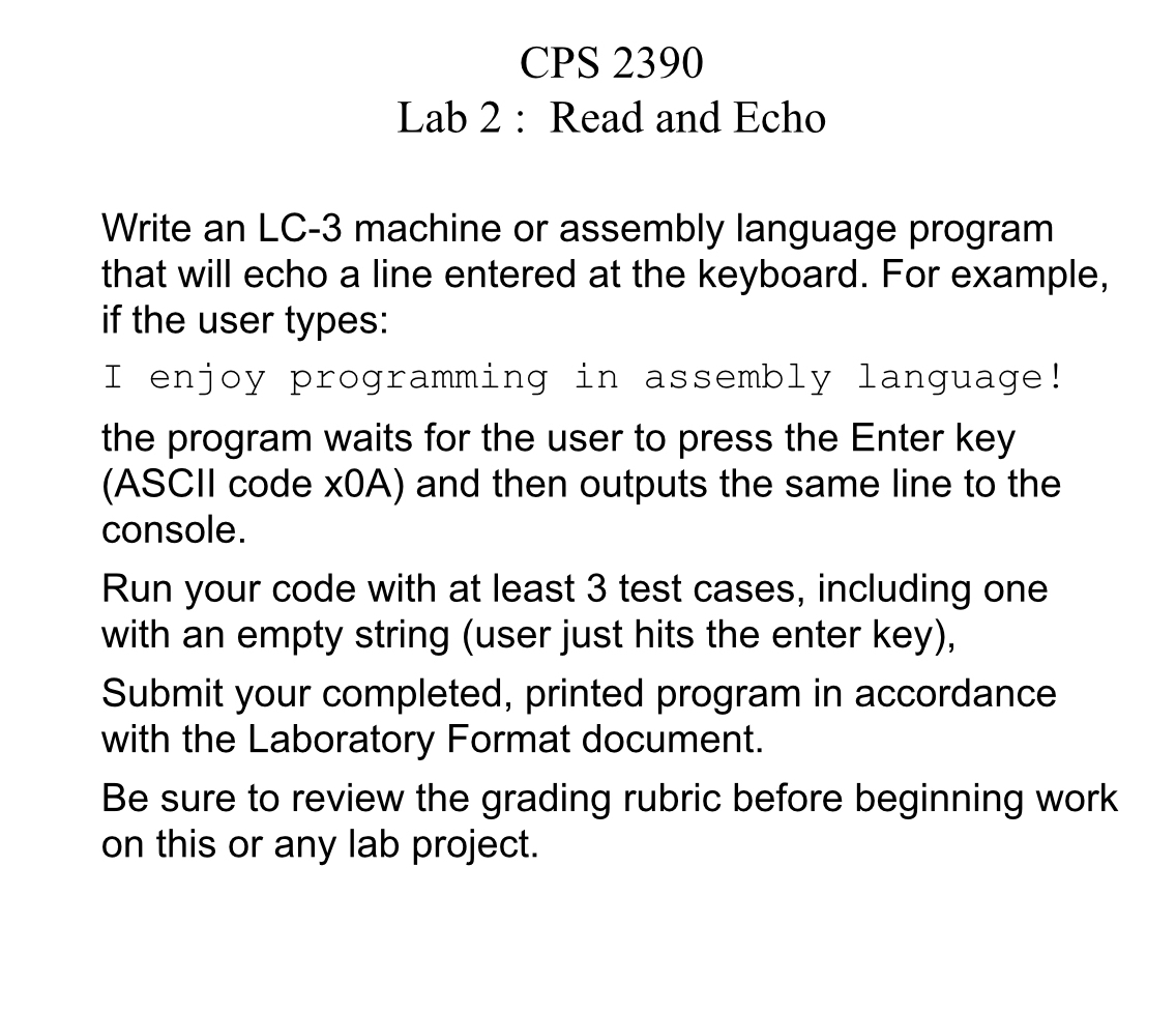 CPS 2 3 9 0 Lab 2 : Read and Echo Write an LC - 3