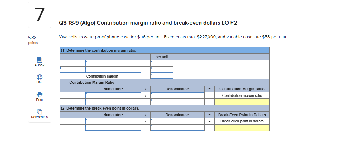 QS 1 8 - 9 ( Algo ) Contribution margin ratio and