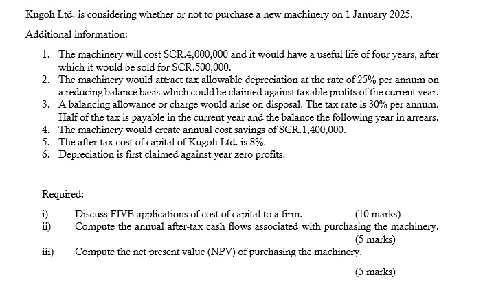 Kugoh Ltd . is considering whether or not to
