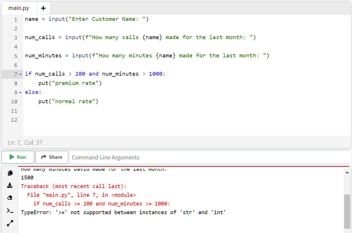 "Write a program to determine if customer gets a