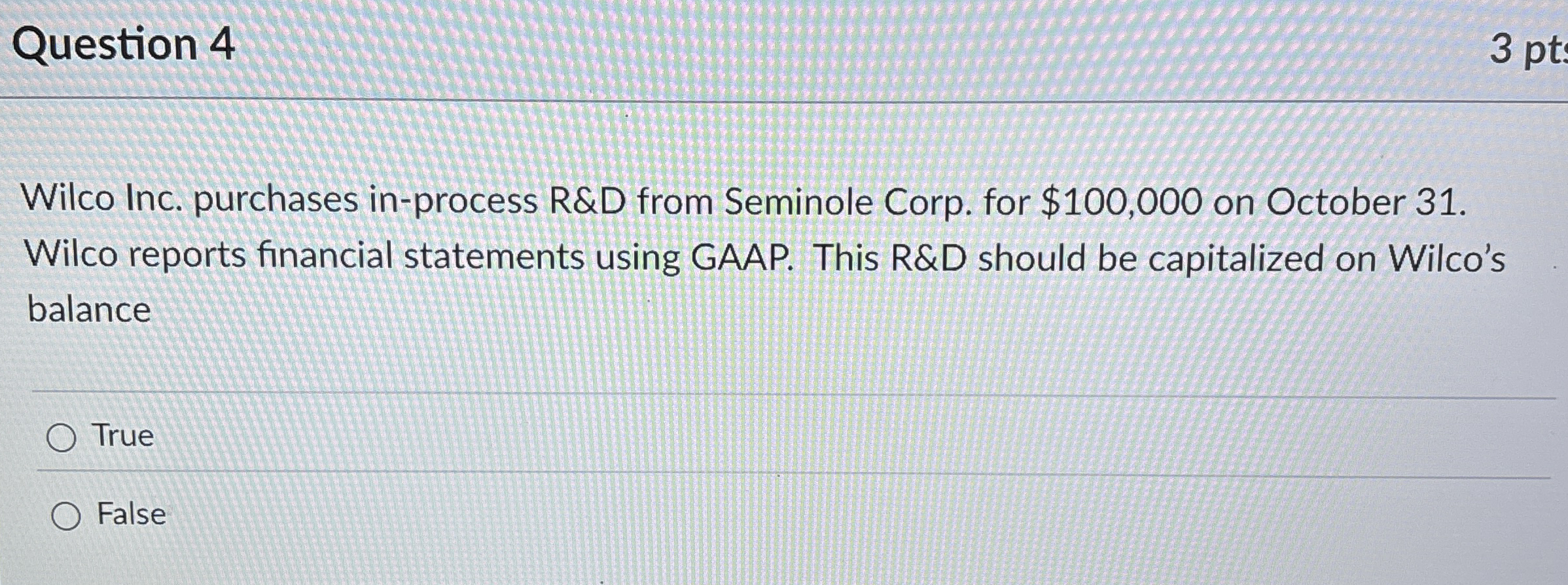 Question 4 3 pt: Wilco Inc. purchases in -