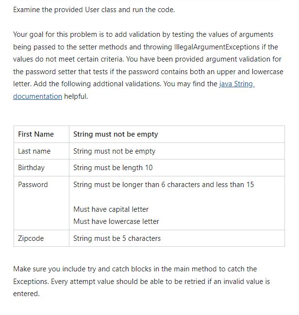 Examine the provided User class and run the code.