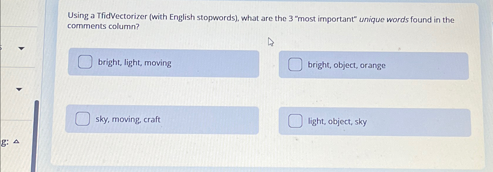 Using a TfidVectorizer ( with English stopwords )