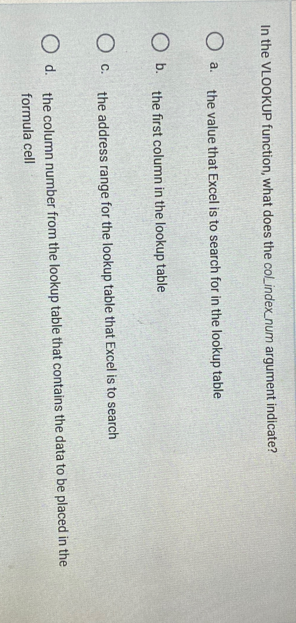 In the VLOOKUP function, what does the col _