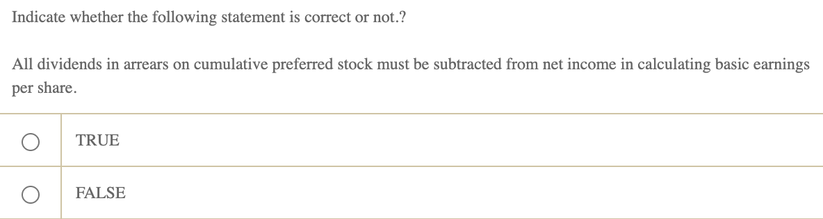 Indicate whether the following statement is