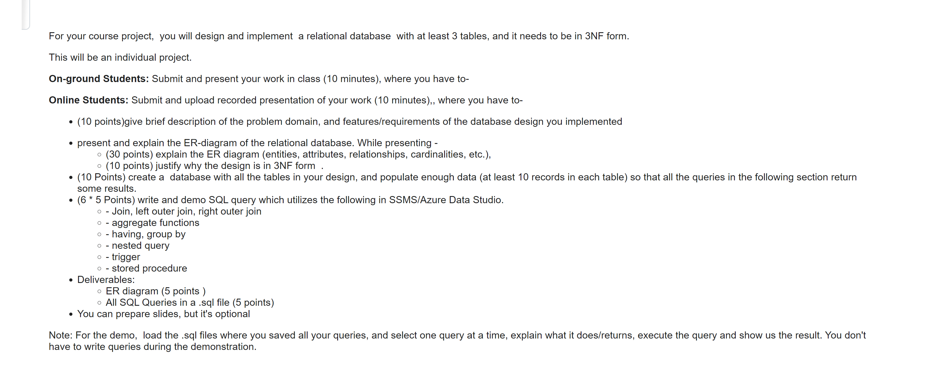For your course project, you will design and