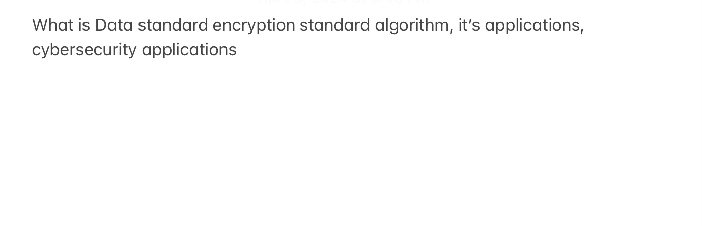 What is Data standard encryption standard