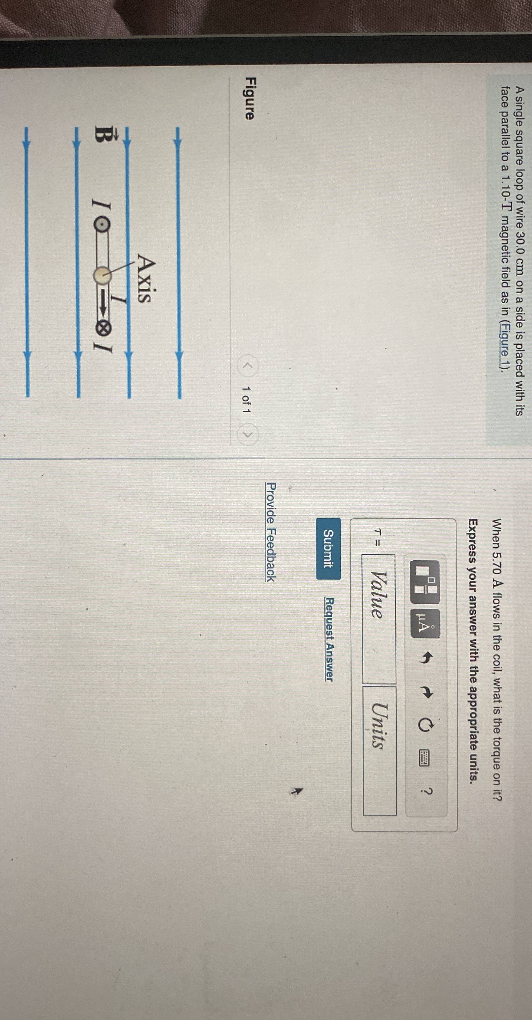 A single square loop of wire 3 0 . 0 cm on a side