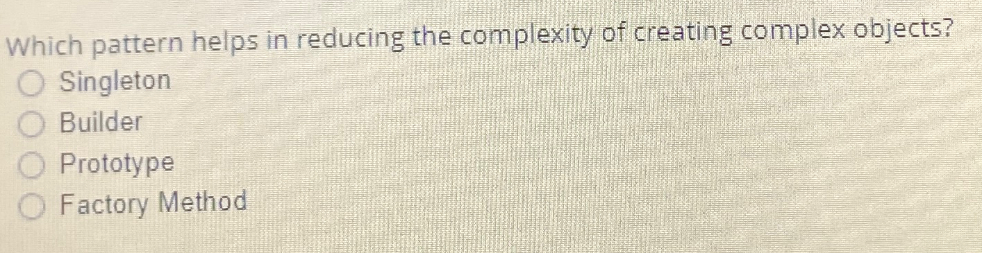 Which pattern helps in reducing the complexity of