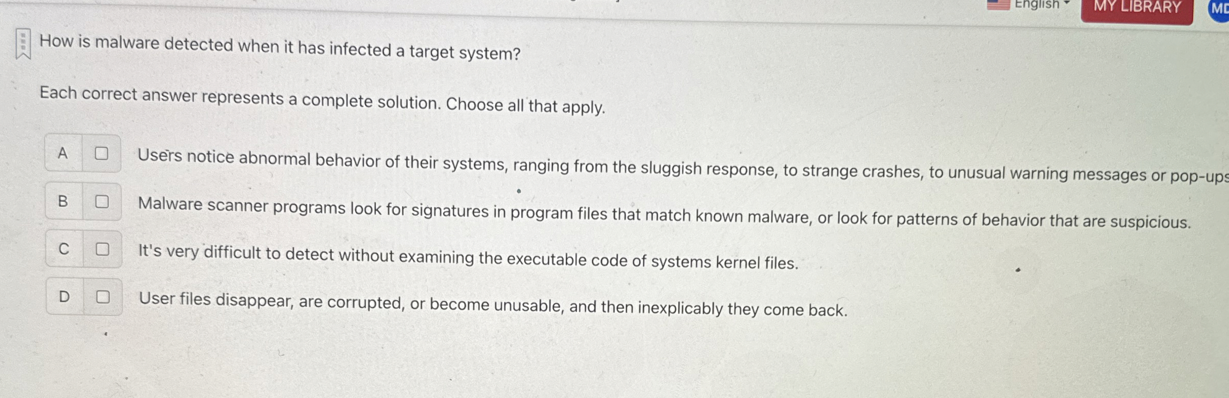 How is malware detected when it has infected a
