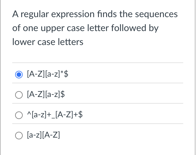 A regular expression finds the sequences of one