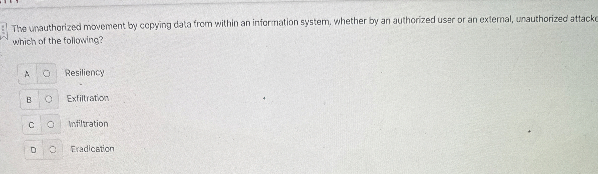 The unauthorized movement by copying data from