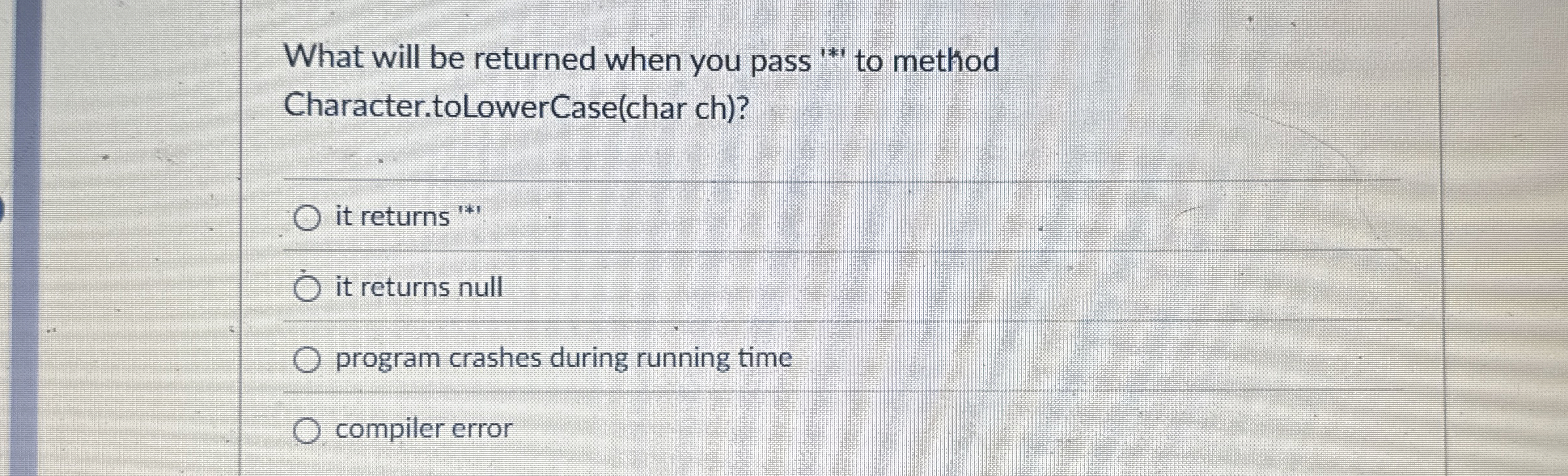 What will be returned when you pass ? ' * ' to